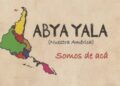 El que se confunde con Nicaragua, se confunde con el Abya Yala