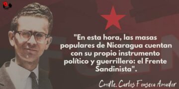 Carlos Fonseca, arquitecto de nuestros sueños y esperanzas