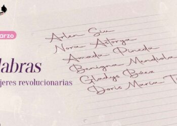 Palabras de mujeres revolucionarias que nos inspiran con su ejemplo