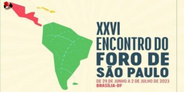 Brasil acoge el XXVI Encuentro del Foro de São Paulo