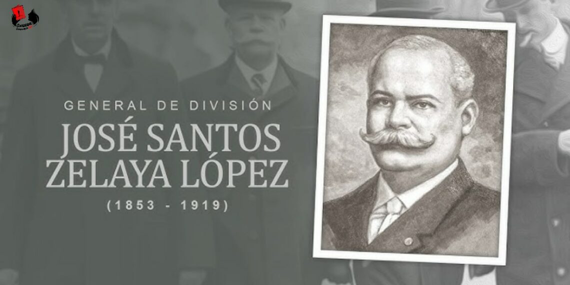 José Santos Zelaya, héroe nacional ante la injerencia yanqui