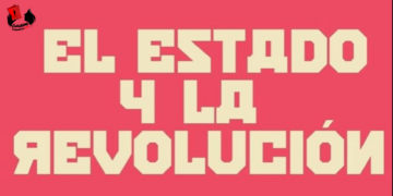 El Estado y la revolución hoy